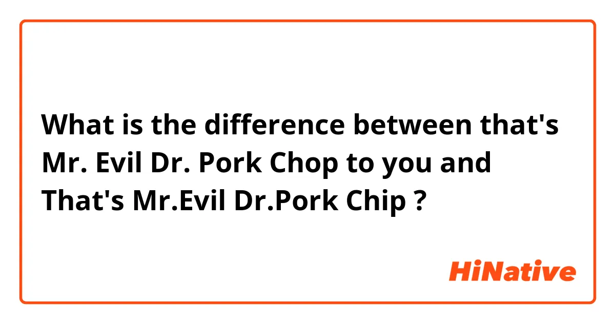 Evil Pork Chops