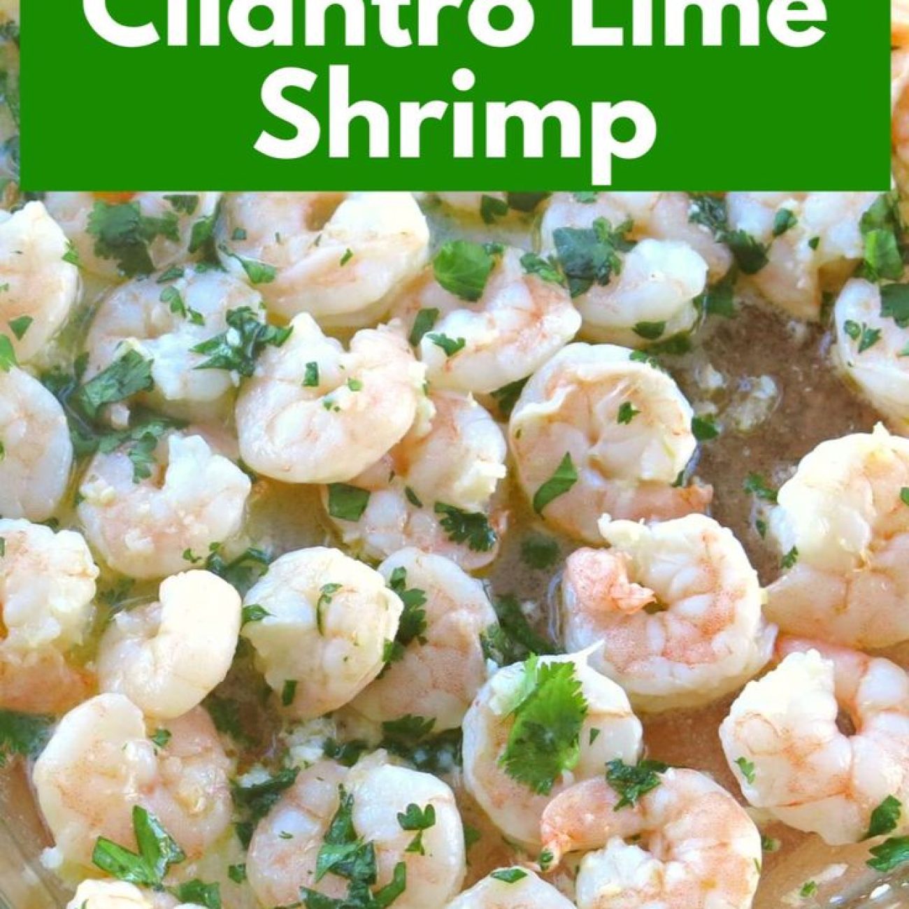 Cilantro Lime Shrimp