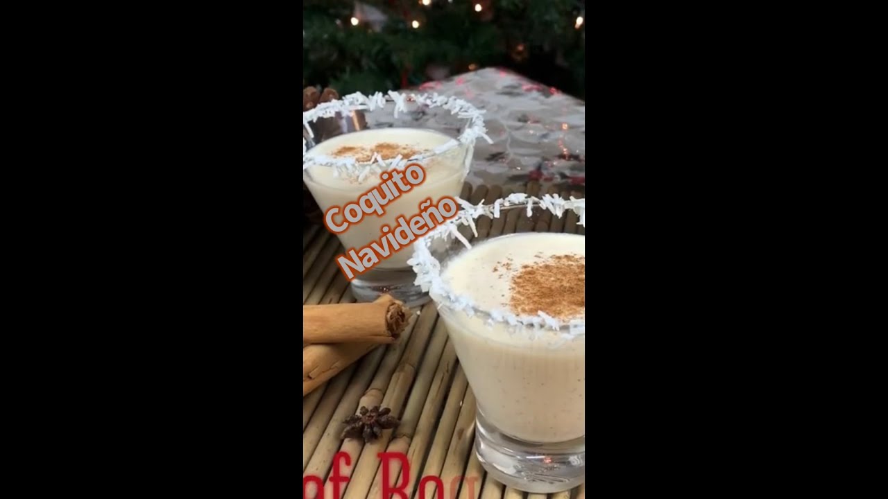 Coquito -Puerto Rican Eggnog